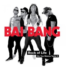 Bai Bang - Rock of Life