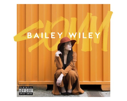 Bailey Wiley - S.O.M.M.