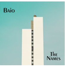 Baio - The Names