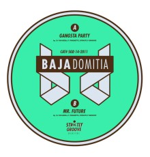 Baja Domitia - Gangsta Party