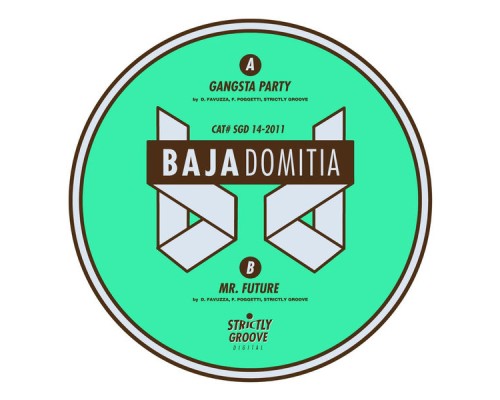 Baja Domitia - Gangsta Party