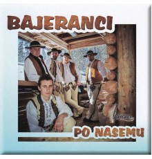 Bajeranci - Po Nasemu