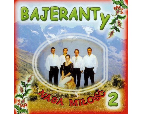 Bajeranty - Nasa Milosc 2