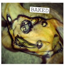 Baked - Baked