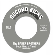 Baker Brothers - once I had a friend