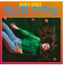 Baker Grace - Sadder Summer