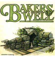 Bakerswell - Bakerswell