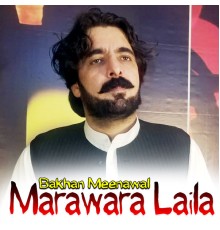 Bakhan Meenawal - Marawara Laila