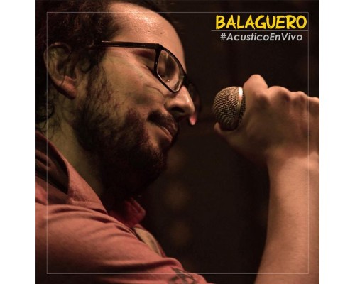 Balaguero - Acustico en Vivo