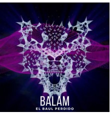 Balam - EL BAUL PERDIDO