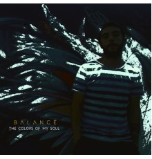 Balance - The colors of my soul