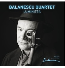 Balanescu Quartet - Luminitza (Reissue)