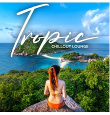 Balearic Beach Music Club, Beach House Chillout Music Academy - Tropic Chillout Lounge: Deep Chillout Sounds, Deep House 2023
