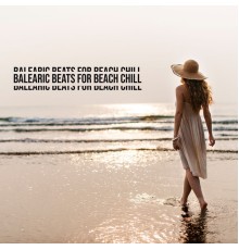 Balearic Beach Music Club, Ibiza 2016 - Balearic Beats for Beach Chill: Deep Lounge