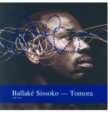 Ballaké Sissoko - Tomora