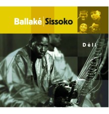 Ballaké Sissoko - Déli