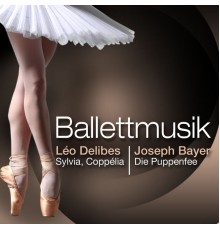 Ballettmusik - Ballettmusik