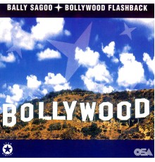 Bally Sagoo - Bollywood Flashback (Remix)