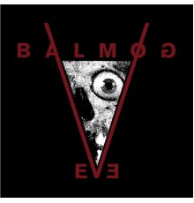 Balmog - Eve