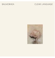 Balmorhea - Clear Language