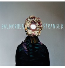 Balmorhea - Stranger