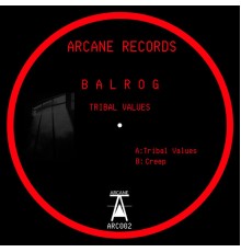 Balrog - Tribal Values (Original Mix)