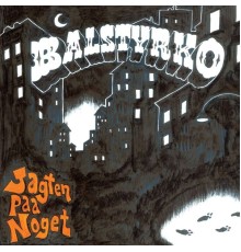 Balstyrko - Jagten Paa Noget