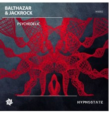 Balthazar & JackRock - Psychedelic