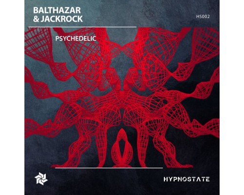 Balthazar & JackRock - Psychedelic