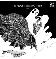 Balthazar & JackRock - Exodus (Original Mix)