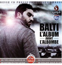 Balti - L'Album Avant L'Albombe