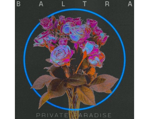 Baltra - Private Paradise  (Extended Mix)