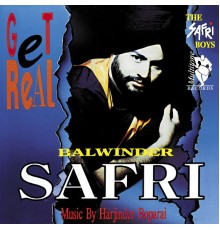 Balwinder Safri - Get Real