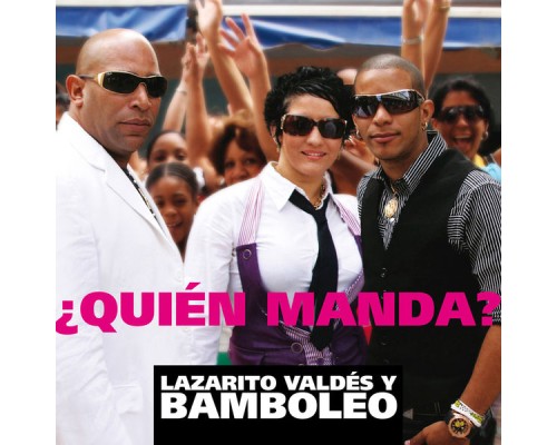 Bamboleo - Quien Manda