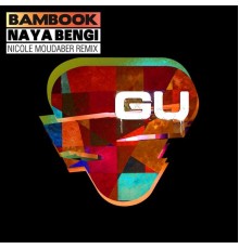 Bambook - Naya Bengi   (Remixes)