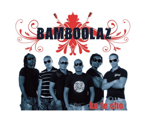 Bamboolaz - Ka fe cho