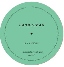 Bambooman - Ricochet