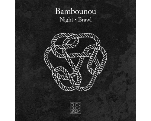 Bambounou - Night / Brawl - Single