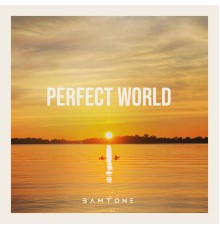 Bamtone - Perfect World