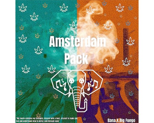 Bana.X.Big Fuego - Amsterdam Pack