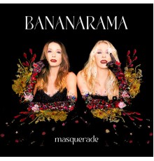 Bananarama - Masquerade