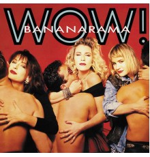 Bananarama - Wow !  (Collector's Edition)