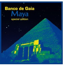 Banco De Gaia - Maya (Special Edition)