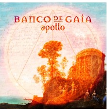 Banco De Gaia - Apollo