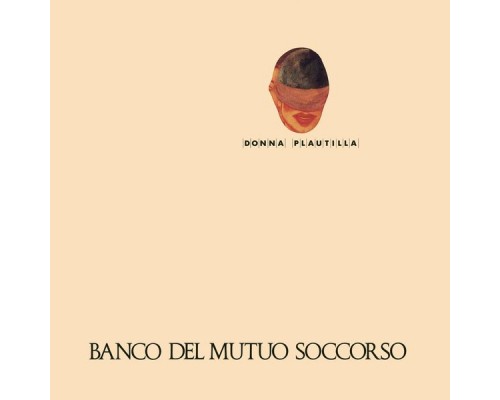 Banco Del Mutuo Soccorso - Donna Plautilla Banco Del Mutuo Soccorso - Donna Plautilla