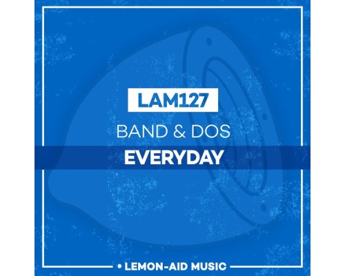 Band&Dos - Everyday (Original Mix)