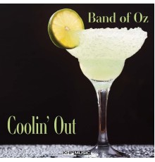 Band of Oz - Coolin' Out