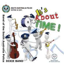 Band of the South Australia Police - It's About Time!