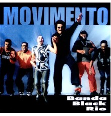 Banda Black Rio - Movimento