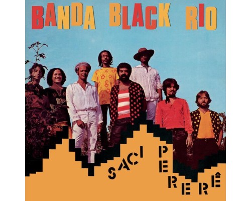 Banda Black Rio - Saci Pererê